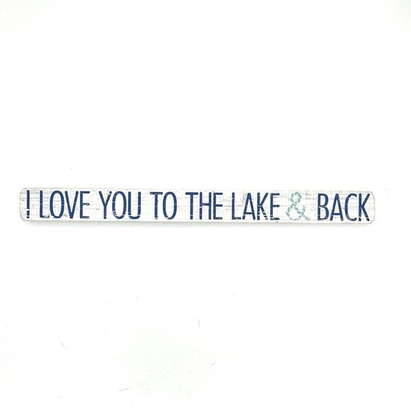 I love you to the lake and back rustic wooden sign sincere surroundings - Picture 1 of 3